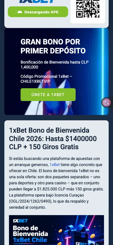 Pantalla de la guía chile1xbet1.cl con banner GRAN BONO POR PRIMER DEPÓSITO hasta CLP 1.400.000, código promocional CHILE1XBETVIP, botón ÚNETE A 1XBET, un botón de descarga de APK con QR y mención de licencia de Curazao